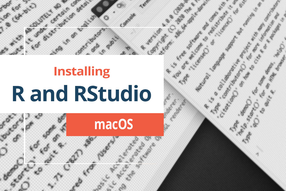Intalling R and RStudio - macOS